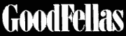 GoodFellas.gif (1578 bytes)